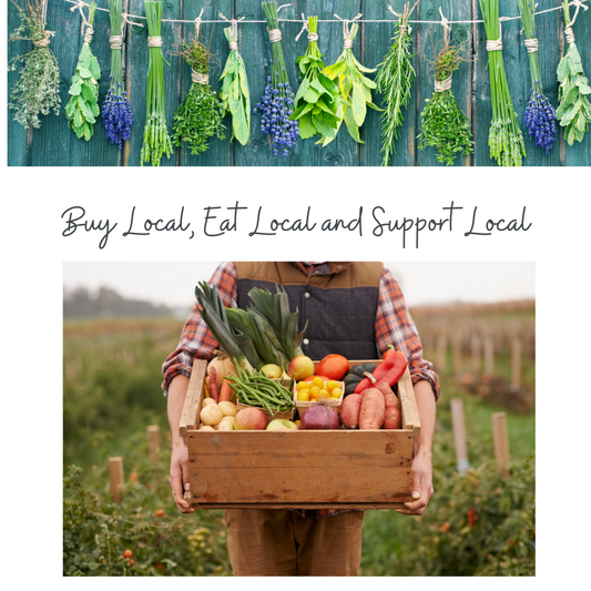 Nourishing Communities: The Vital Importance of Buying Local Food and Herbs